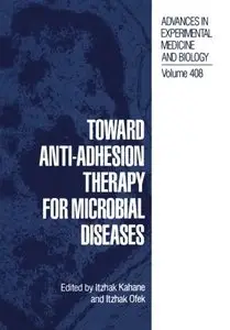 Toward Anti-Adhesion Therapy for Microbial Diseases