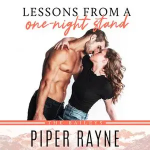 «Lessons from a One-Night Stand» by Piper Rayne