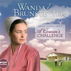 «A Cousin's Challenge» by Wanda Brunstetter