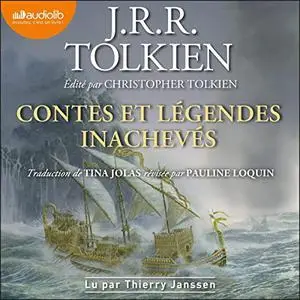 John Ronald Reuel Tolkien, "Contes et légendes inachevés"