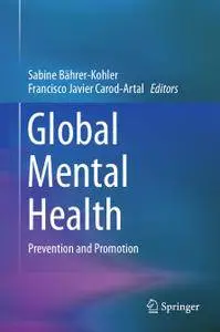 Global Mental Health: Prevention and Promotion