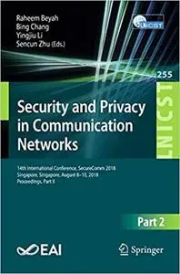 Security and Privacy in Communication Networks (Repost)