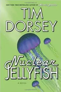 Nuclear Jellyfish: A Novel