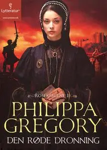 «Den røde dronning» by Philippa Gregory
