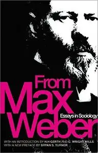 From Max Weber: Essays in Sociology