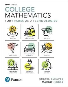 College Mathematics for Trades and Technologies (Repost)