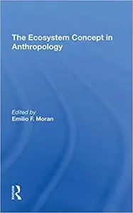 The Ecosystem Concept In Anthropology