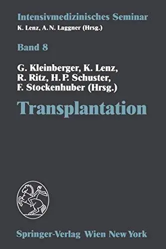 Transplantation: (13. Wiener Intensivmedizinische Tage, 2.–4. Februar 1995)
