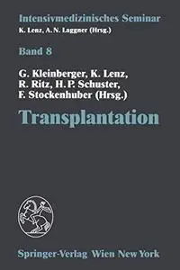 Transplantation: (13. Wiener Intensivmedizinische Tage, 2.–4. Februar 1995)