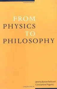 From physics to philosophy