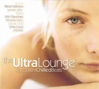 The Ultra Lounge Succulent Chilled Beats (2006)