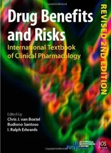 Drug Benefits and Risks: International Textbook of Clinical Pharmacology (Revised 2nd edition)