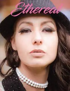 Ethereal Magazine - Issue 19 2018