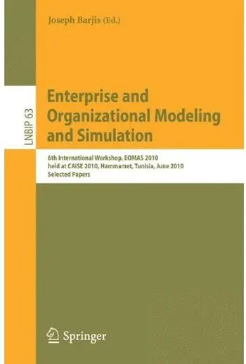 Enterprise and Organizational Modeling and Simulation