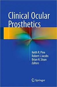 Clinical Ocular Prosthetics (repost)