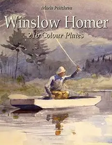 Winslow Homer : 216 Colour Plates