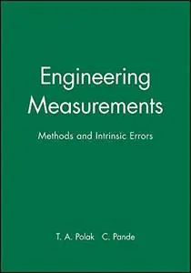 Engineering Measurements Methods and Intrinsic Errors