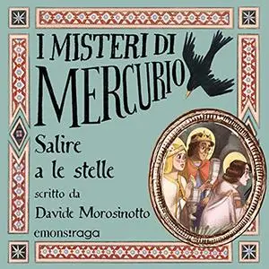 «Salire a le stelle» by Davide Morosinotto