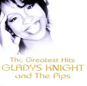 Gladys Knight And The Pips - The Greatest Hits