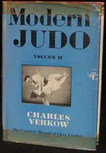 Modern Judo. Volume II: Advanced Technique (Repost)