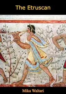 «Etruscan» by Mika Waltari