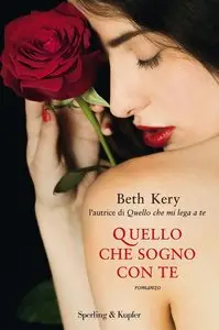 Beth Kery - Quello che sogno con te