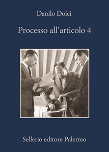 Processo all'articolo 4 - Danilo Dolci