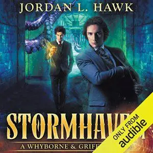 Stormhaven: Whyborne & Griffin, Volume 3 [Audiobook]