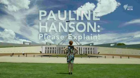 SBS - Pauline Hanson: Please Explain (2016)