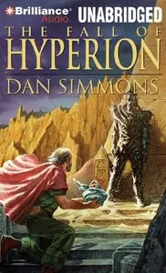 The Fall of Hyperion (Hyperion Cantos Series, Book 2) (Audiobook)
