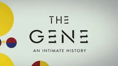PBS - The Gene: An Intimate History (2020)