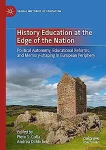 History Education at the Edge of the Nation