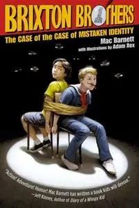 «The Case of the Case of Mistaken Identity» by Mac Barnett