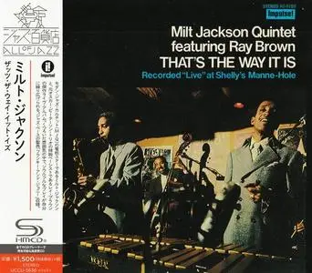 Milt Jackson Quintet Featuring Ray Brown - That's The Way It Is (1970) [Japanese Edition 2016]