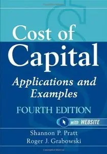 Cost of Capital: Applications and Examples, 4th edition (repost)