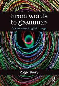 From Words to Grammar: Discovering English Usage