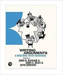Writing Arguments: A Rhetoric with Readings