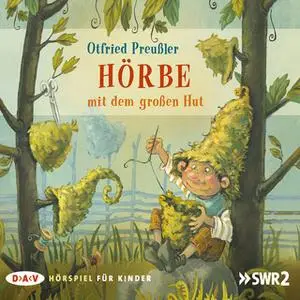 «Hörbe mit dem großen Hut» by Otfried Preußler