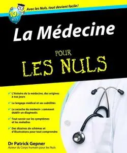 Patrick Gepner, "La médecine pour les nuls"