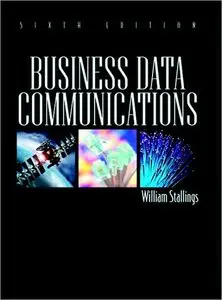 Business Data Communications, 6th Edition