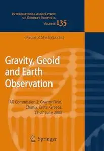 Gravity, Geoid and Earth Observation (Repost)