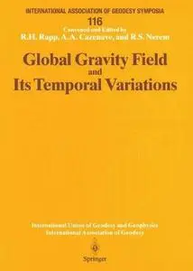 Global Gravity Field and Its Temporal Variations: Symposium No. 116 Boulder, CO, USA, July 12, 1995