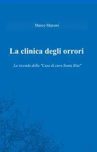 La clinica degli orrori