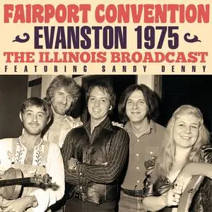 Fairport Convention - Evanston 1975 (2020)