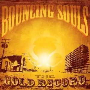 The Bouncing Souls - The Gold Record (June,2006)