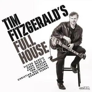 Tim Fitzgerald - Tim Fitzgerald's Full House (2022)