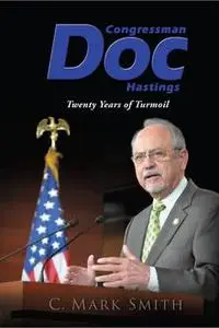 «Congressman Doc Hastings» by C. Mark Smith