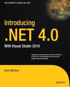 Introducing .Net 4.0: With Visual Studio 2010 (Repost)