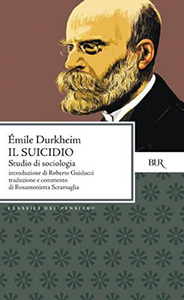 Il suicidio. Studio di sociologia - Émile Durkheim