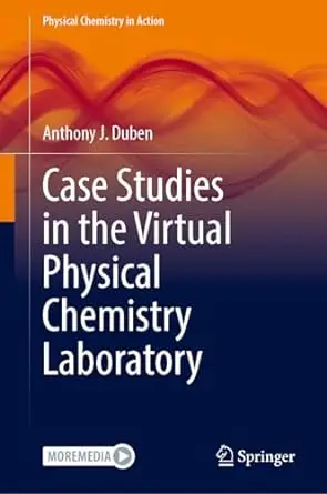 Case Studies in the Virtual Physical Chemistry Laboratory